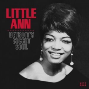 Little Ann - Detroit's Secret Soul i gruppen CD / Pop-Rock,RnB-Soul hos Bengans Skivbutik AB (3906380)