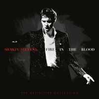 Shakin' Stevens - Fire In The Blood: The Definit i gruppen CD / Pop-Rock,Rockabilly hos Bengans Skivbutik AB (3906427)