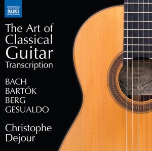 Bach Johann Sebastian Bartok Bel - The Art Of Classical Guitar Transcr i gruppen Externt_Lager / Naxoslager hos Bengans Skivbutik AB (3907447)