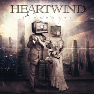 Heartwind - Strangers i gruppen CD / Hårdrock hos Bengans Skivbutik AB (3909739)