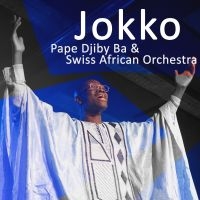 Pape Djiby Ba & Swiss African Orche - Jokko i gruppen CD / Jazz hos Bengans Skivbutik AB (3910675)