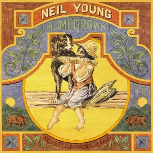 Neil Young - Homegrown (Vinyl) i gruppen VINYL / Pop-Rock hos Bengans Skivbutik AB (3914548)