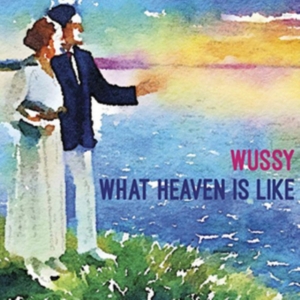 Wussy - What Heaven Is Like i gruppen VINYL / Pop-Rock hos Bengans Skivbutik AB (3917768)