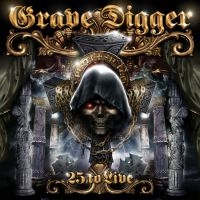 Grave Digger - 25 To Live (2 Cd + Dvd) i gruppen CD / Hårdrock hos Bengans Skivbutik AB (3917997)