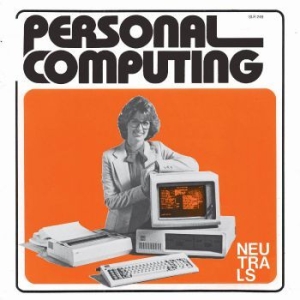 Neutrals - Personal Computing i gruppen VINYL / Pop-Rock hos Bengans Skivbutik AB (3918710)