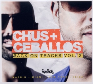 Chus & Ceballos - Back On Tracks Vol. 2 i gruppen CD / Dance-Techno hos Bengans Skivbutik AB (3920135)