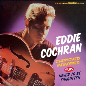 Eddie Cochran - Cherished Memories/Never To Be Forgotten i gruppen CD / Pop-Rock,Övrigt hos Bengans Skivbutik AB (3920209)