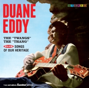 Duane Eddy - Twangs The Thang/Songs Of Our Heritage i gruppen CD / Pop-Rock hos Bengans Skivbutik AB (3920210)