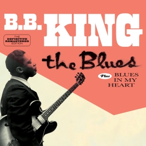 B.B. King - Blues/Blues In My Heart i gruppen VI TIPSAR / Julklappstips CD hos Bengans Skivbutik AB (3920246)