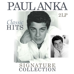 Paul Anka - Signature Collection-Classic Hits i gruppen VINYL / Pop-Rock,Övrigt hos Bengans Skivbutik AB (3920250)