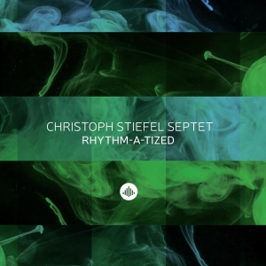 Christoper -Septet- Stiefel - Rhythm-A-Tized i gruppen CD / Jazz hos Bengans Skivbutik AB (3920554)