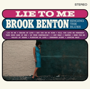 Brook Benton - Lie To Me: Brook Benton Singing The Blues i gruppen VINYL / RnB-Soul hos Bengans Skivbutik AB (3920694)