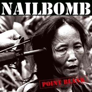 Nailbomb - Point Blank i gruppen VI TIPSAR / Julklappstips Vinyl hos Bengans Skivbutik AB (3920734)