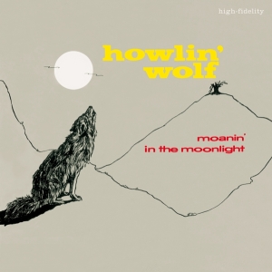 Howlin' Wolf - Moanin' In The Moonlight i gruppen VI TIPSAR / Julklappstips Vinyl hos Bengans Skivbutik AB (3920779)