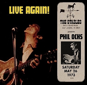 Phil Ochs - Live Again! i gruppen CD / Elektroniskt,World Music hos Bengans Skivbutik AB (3920812)