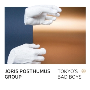 Joris -Group- Posthumus - Tokyo's Bad Boys i gruppen CD / Jazz hos Bengans Skivbutik AB (3920980)