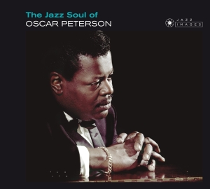 Oscar Peterson - Jazz Soul Of Oscar Peterson i gruppen CD / Jazz hos Bengans Skivbutik AB (3920989)