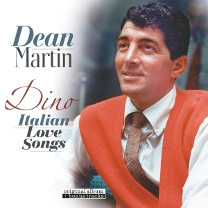 Dean Martin - Dino -Italian Love Songs i gruppen VINYL / Pop-Rock hos Bengans Skivbutik AB (3920992)