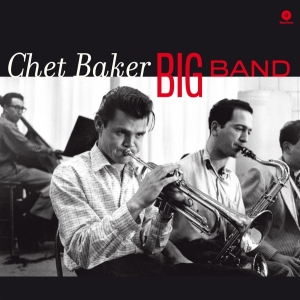 Chet Baker - Big Band i gruppen VI TIPSAR / Julklappstips Vinyl hos Bengans Skivbutik AB (3921111)