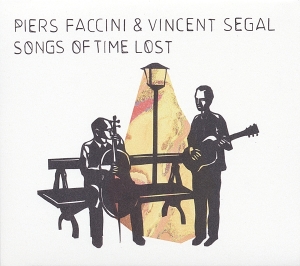 Piers & Vincent Segal Faccini - Songs Of Time Lost i gruppen CD / Elektroniskt,World Music hos Bengans Skivbutik AB (3921226)