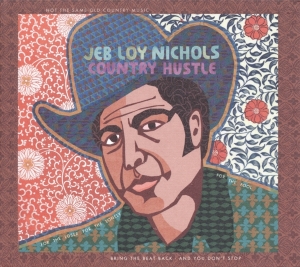 Jeb Loy Nichols - Country Hustle i gruppen VINYL / Pop-Rock,Övrigt hos Bengans Skivbutik AB (3921313)