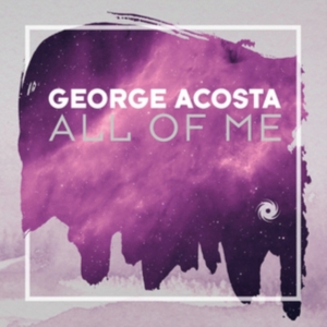 George Acosta - All Of Me i gruppen CD / Dance-Techno hos Bengans Skivbutik AB (3921373)