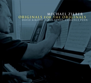 Zilber Michael - Originals For The Originals i gruppen CD / Jazz hos Bengans Skivbutik AB (3921382)