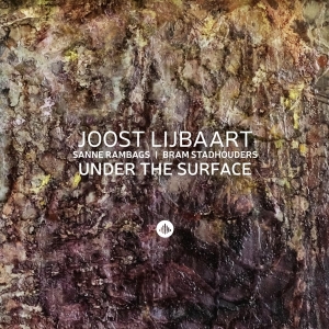 Joost Lijbaart - Under The Surface i gruppen CD / Jazz hos Bengans Skivbutik AB (3921401)