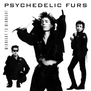 The Psychedelic Furs - Midnight To Midnight i gruppen VI TIPSAR / Julklappstips CD hos Bengans Skivbutik AB (3921588)