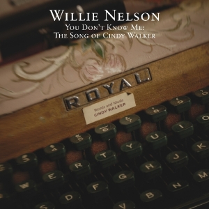 Willie Nelson - You Don't Know Me: i gruppen VI TIPSAR / Julklappstips CD hos Bengans Skivbutik AB (3921598)