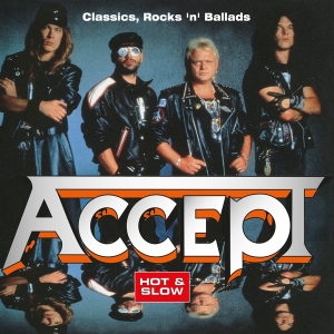 Accept - Hot & Slow - Classics, Rock 'N' Ballads i gruppen ÖVRIGT / -Startsida MOV hos Bengans Skivbutik AB (3921742)