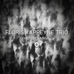 Kappeyne Floris -Trio- - Interchange i gruppen CD / Jazz hos Bengans Skivbutik AB (3922404)