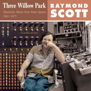 Raymond Scott - Three Willow Park i gruppen VINYL / Pop-Rock hos Bengans Skivbutik AB (3922413)