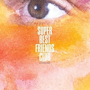 Super Best Friends Club - Loveblows i gruppen VINYL / Pop-Rock,Övrigt hos Bengans Skivbutik AB (3922519)