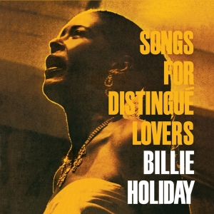 Billie Holiday - Songs For Distingue Lovers/Body And Soul i gruppen CD / Jazz hos Bengans Skivbutik AB (3922547)