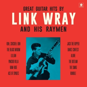 Link & His Raymen Wray - Great Guitar Hits By Link Wray And His Wraymen i gruppen VINYL / Pop-Rock,Övrigt hos Bengans Skivbutik AB (3922557)