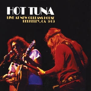 Hot Tuna - Live At New Orleans House, Berkeley Ca 9/69 i gruppen CD / Pop-Rock hos Bengans Skivbutik AB (3922567)