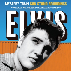 Elvis Presley - Mystery Train Sun Studio Recordings i gruppen VINYL / Pop-Rock,Övrigt hos Bengans Skivbutik AB (3922608)