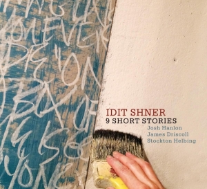 Shner Idit -Quartet- - 9 Short Stories i gruppen CD / Jazz hos Bengans Skivbutik AB (3922734)