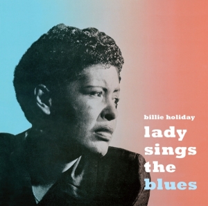 Billie Holiday - Lady Sings The Blues (Remastered CD w 9 Bonus Tracks) i gruppen VI TIPSAR / Mest populära cd-klassiker hos Bengans Skivbutik AB (3923100)