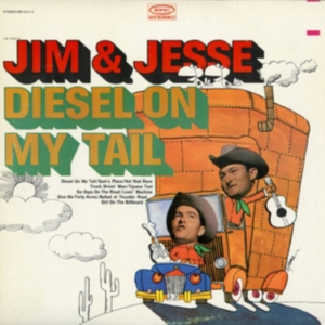 Jim & Jesse - Diesel On My Tail i gruppen CD / Pop-Rock hos Bengans Skivbutik AB (3923118)