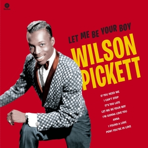 Wilson Pickett - Let Me Be Your Boy The Early Years, 1959-1962 i gruppen VINYL / RnB-Soul hos Bengans Skivbutik AB (3923193)