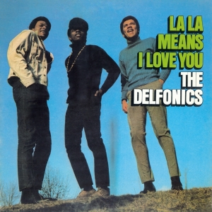 Delfonics - La La Means I Love You i gruppen VI TIPSAR / Julklappstips Vinyl hos Bengans Skivbutik AB (3923197)