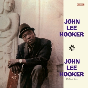 John Lee Hooker - John Lee Hooker - The Galaxy Album i gruppen VI TIPSAR / Julklappstips CD hos Bengans Skivbutik AB (3923212)