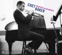 Chet Baker - Sextet & Quartet i gruppen VI TIPSAR / Julklappstips CD hos Bengans Skivbutik AB (3923254)