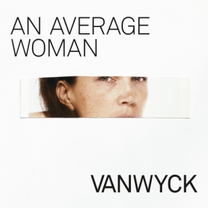 Vanwyck - An Average Woman i gruppen VI TIPSAR / Julklappstips CD hos Bengans Skivbutik AB (3923265)