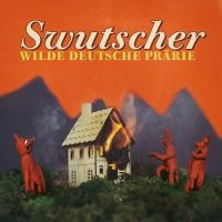 Swutscher - Wilde Deutsche Praerie i gruppen VINYL / Pop-Rock hos Bengans Skivbutik AB (3923268)