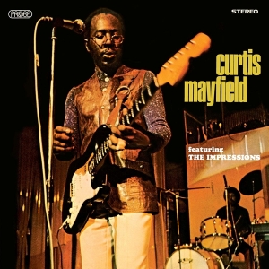 Curtis Mayfield - Curtis Mayfield Ft The Impressions i gruppen CD / RNB, Disco & Soul hos Bengans Skivbutik AB (3923284)