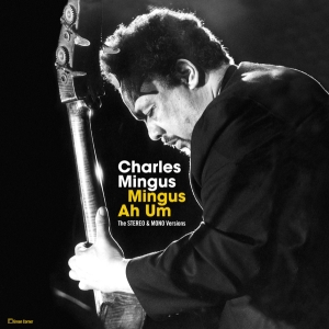 Charles Mingus - Mingus Ah Hum i gruppen VINYL / Jazz/Blues hos Bengans Skivbutik AB (3923403)