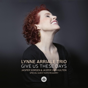 Lynne Arriale - Give Us These Days i gruppen CD / Jazz hos Bengans Skivbutik AB (3923450)